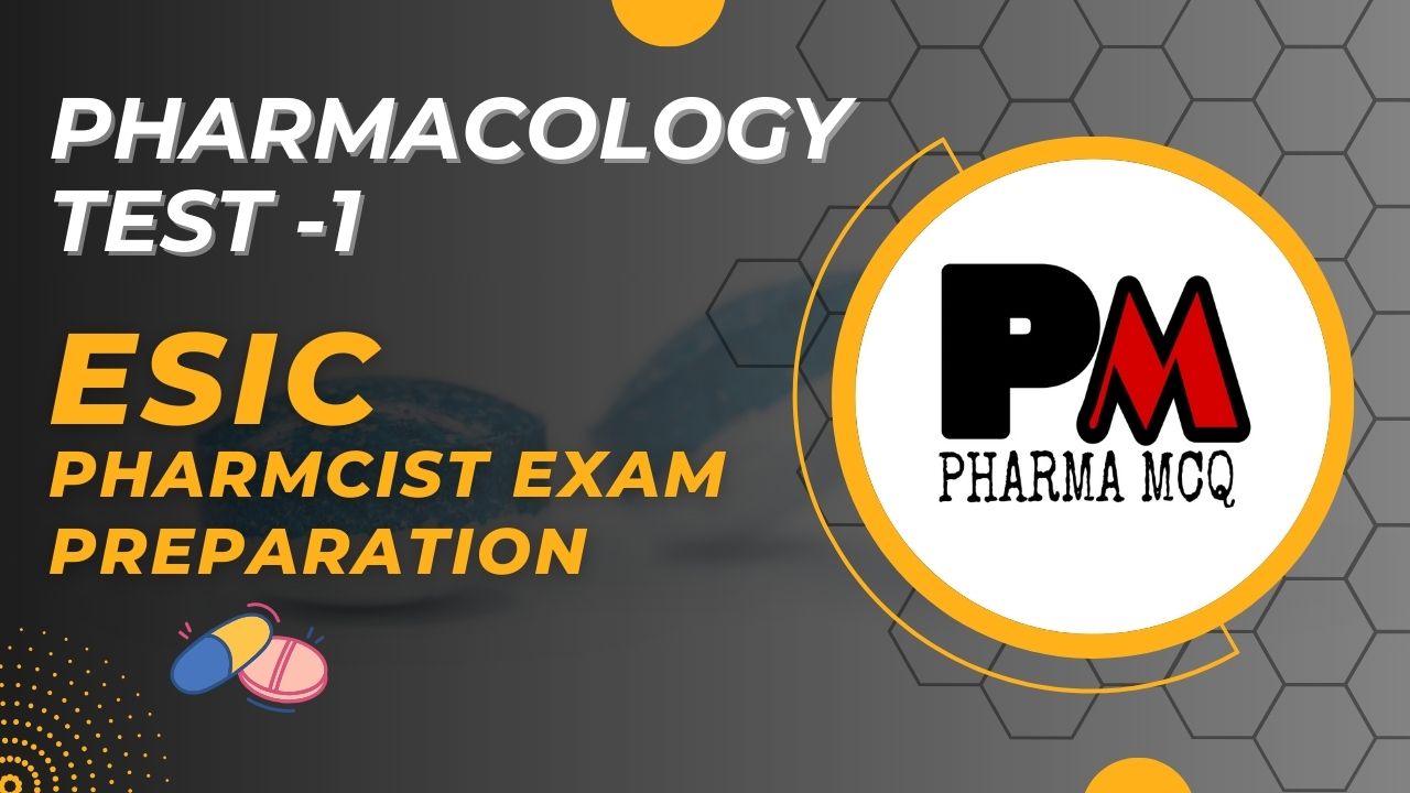 Pharmacology Test Paper- 01