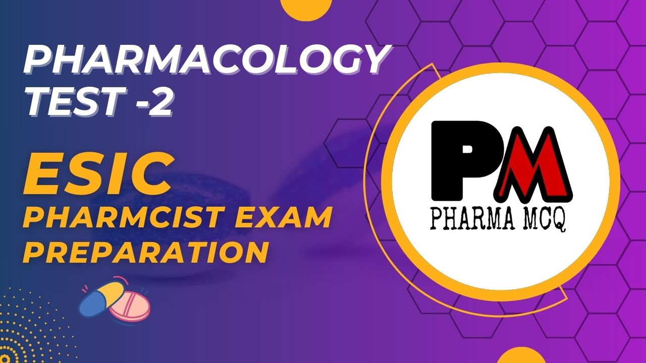 Pharmacology Test Paper- 02